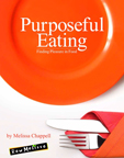 Purposeful Eating